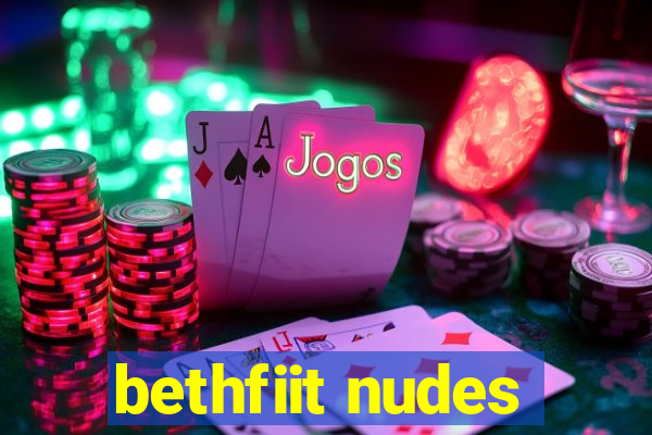 bethfiit nudes